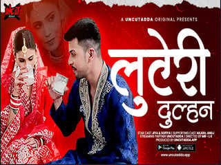 Luteri Dulhan web series extended episode