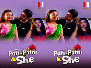 Episode 1 of Web Series Pati Patni and She erotik moments