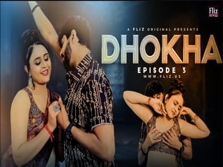 Dhokha series web ep 3 desi sex