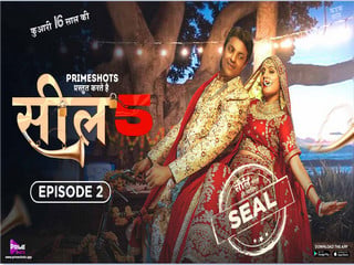 SEAL series episode 2 - desi porn action