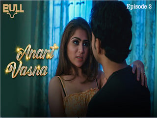 Anant vasna desi web porn episode 2 hot.
