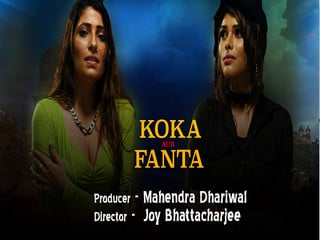 FANTASY starts with KOKA episode one desi sex